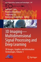 Smart Innovation, Systems and Technologies 297 - 3D Imaging—Multidimensional Signal Processing and Deep Learning
