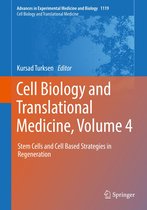 Advances in Experimental Medicine and Biology 1119 - Cell Biology and Translational Medicine, Volume 4
