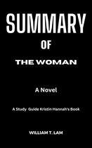 SUMMARY of Kristin Hannah's Book THE WOMAN