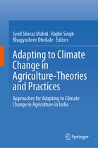 Adapting to Climate Change in Agriculture-Theories and Practices