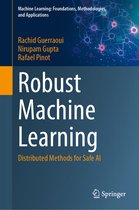Machine Learning: Foundations, Methodologies, and Applications- Robust Machine Learning