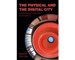 Mediated Cities-The Physical and the Digital City