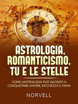 Astrologia, romanticismo, tu e le stelle (Tradotto)