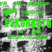 Eskorbuto - Ya no Quedan Más Cojones, Eskorbuto a Las Elecciones (LP) (Coloured Vinyl)