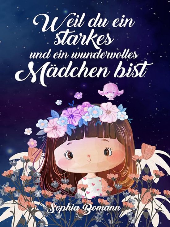 Weil du ein starkes und ein wundervolles Mädchen bist - cover