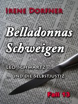 Leo Schwartz 13 - Belladonnas Schweigen