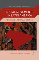 Social Movements and Transformation - Social Movements in Latin America