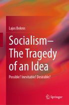 Socialism The Tragedy of an Idea
