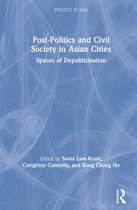 Politics in Asia- Post-Politics and Civil Society in Asian Cities