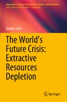 The World s Future Crisis Extractive Resources Depletion