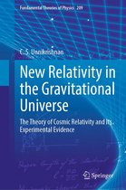Fundamental Theories of Physics 209 - New Relativity in the Gravitational Universe