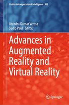 Studies in Computational Intelligence 998 - Advances in Augmented Reality and Virtual Reality