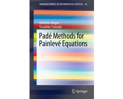 Physics and Astronomy (R0) - Padé Methods for Painlevé Equations