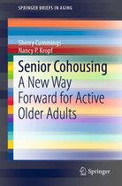 SpringerBriefs in Aging - Senior Cohousing