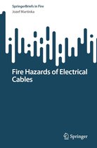 SpringerBriefs in Fire - Fire Hazards of Electrical Cables