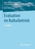 Kunst- und Kulturmanagement - Evaluation im Kulturbetrieb