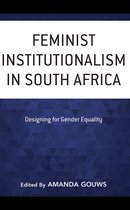 Feminist Institutionalism in South Africa