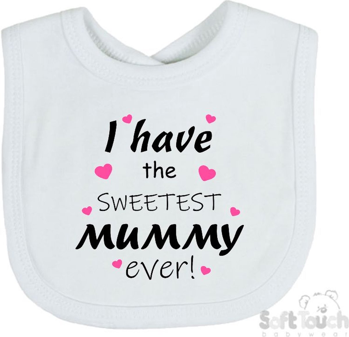 Goedkoopste Soft Touch Slabber Slabbetje Slab I have the sweetest mummy ever! Moederdag Unisex Katoen Wit/zwart/roze Maat 33x22 Cm