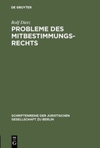 Schriftenreihe der Juristischen Gesellschaft zu Berlin25- Probleme des Mitbestimmungsrechts
