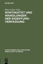 Schriftenreihe der Juristischen Gesellschaft zu Berlin51- Kontinuität und Wandlungen der Eigentumsverfassung