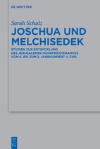 Beihefte zur Zeitschrift fur die Alttestamentliche Wissenschaft546- Joschua und Melchisedek
