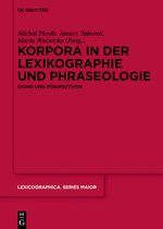 Lexicographica. Series Maior160- Korpora in der Lexikographie und Phraseologie