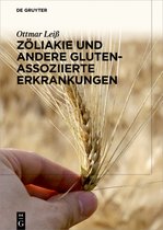 Zöliakie und andere Gluten-assoziierte Erkrankungen