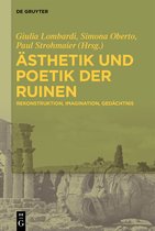 Ästhetik und Poetik der Ruinen