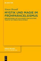 Mystik Und Magie Im Frühparacelsismus
