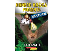 Hombre Mosca presenta - Hombre Mosca Presenta: Murciélagos (Fly Guy Presents: Bats)