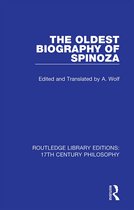 Routledge Library Editions: 17th Century Philosophy-The Oldest Biography of Spinoza