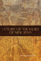 History of the Indies of New Spain