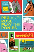 A Senior Sleuths Mystery- Peg and Rose Play the Ponies