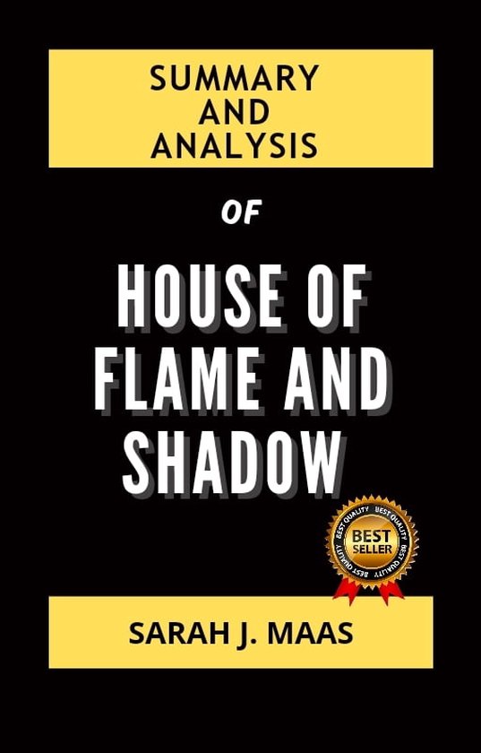 Summary and Analysis of House of Flame and Shadow by Sarah J. Maas ...