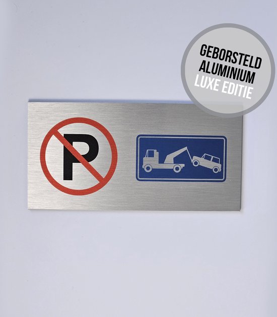 Pictogram Bord Geborsteld Aluminium Parkeren En Stilstaan Verboden Bol