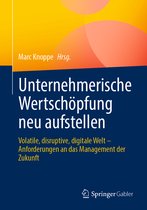 Unternehmerische Wertschöpfung neu aufstellen