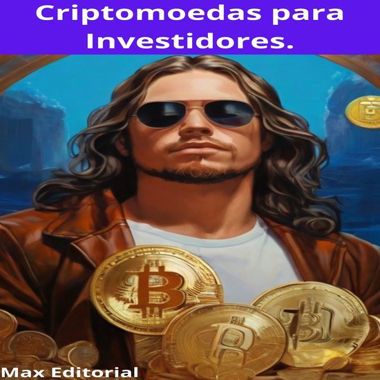 Criptomoedas para Investidores. - cover
