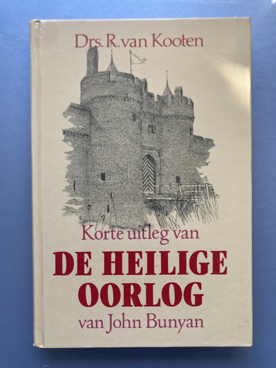 Korte uitleg van De Heilige Oorlog van John Bunyan