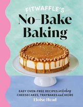 Fitwaffle's No-Bake Baking