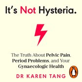 It’s Not Hysteria
