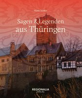 Sagen und Legenden - Sagen und Legenden aus Thüringen