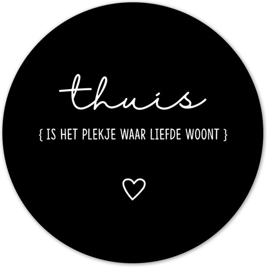 Label2X - Muurcirkel thuis zwart - Ø 40 cm - Dibond - Multicolor - Wandcirkel - Rond Schilderij - Muurdecoratie Cirkel - Wandecoratie rond - Decoratie voor woonkamer of slaapkamer