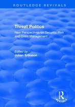 Routledge Revivals- Threat Politics