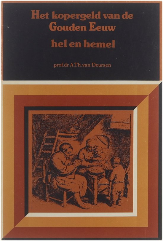 Het kopergeld van de Gouden Eeuw / Dl. 4, Hel en hemel.