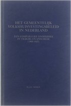 Het gemeentelijk volkshuisvestingsbeleid in Nederland: Een comparatief onderzoek in Tilburg en Enschede (1900-1925)