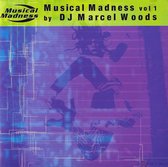 Musical Madness vol 1 - by Marcel Woods