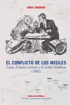 Historia - El conflicto de los misiles