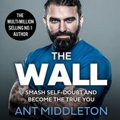 The Wall: Smash Through and Become the True You
