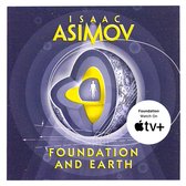 Foundation and Earth: The greatest science fiction series of all time, now a major series from Apple TV+ (The Foundation Series: Sequels, Book 2)