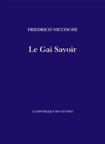 Nietzsche - Le Gai Savoir